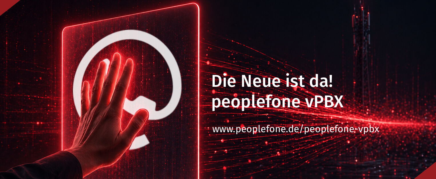 peoplefone vPBX - neues Produkt zum 30 Tage testen.